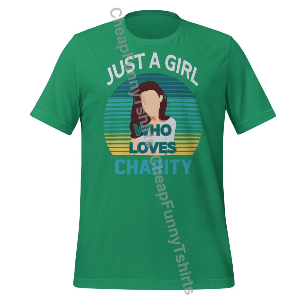 Just A Girl Who Loves Charity Unisex t-shirt Kelly / XS T-Shirt