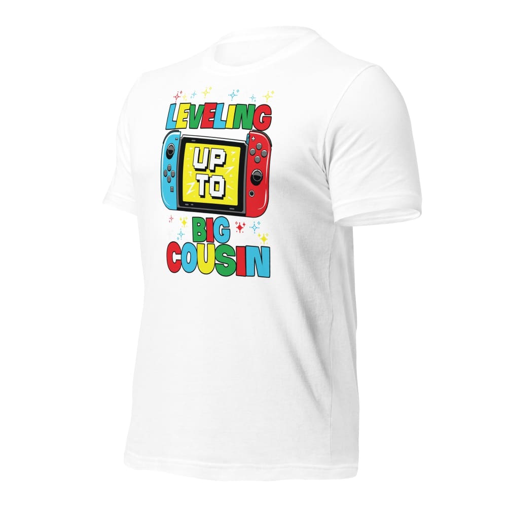 Leveling Up To Big Cousin Unisex T-Shirt T-Shirt