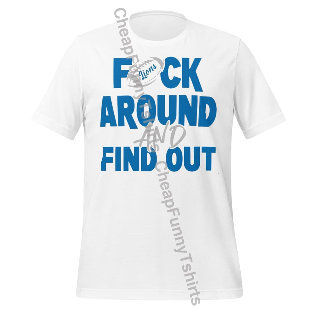 Lions FAFO Unisex t-shirt White / XS T-Shirt