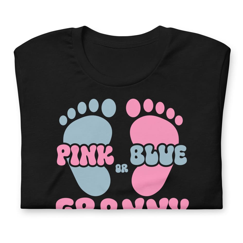 Pink Or Blue Granny Loves You Unisex T-Shirt T-Shirt