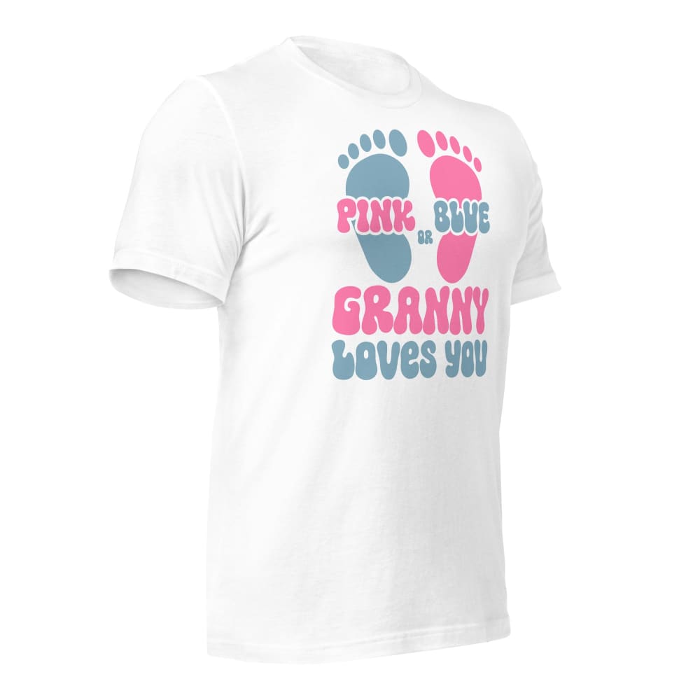 Pink Or Blue Granny Loves You Unisex T-Shirt T-Shirt