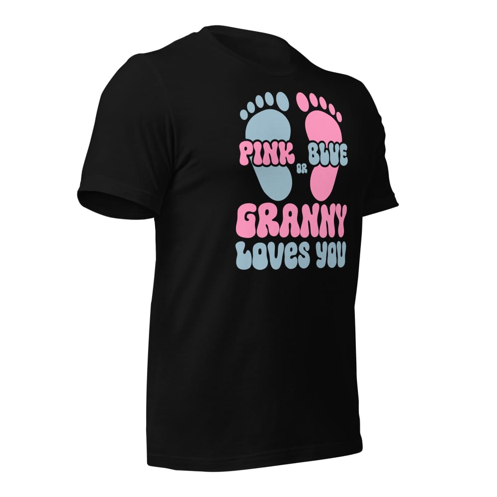 Pink Or Blue Granny Loves You Unisex T-Shirt T-Shirt