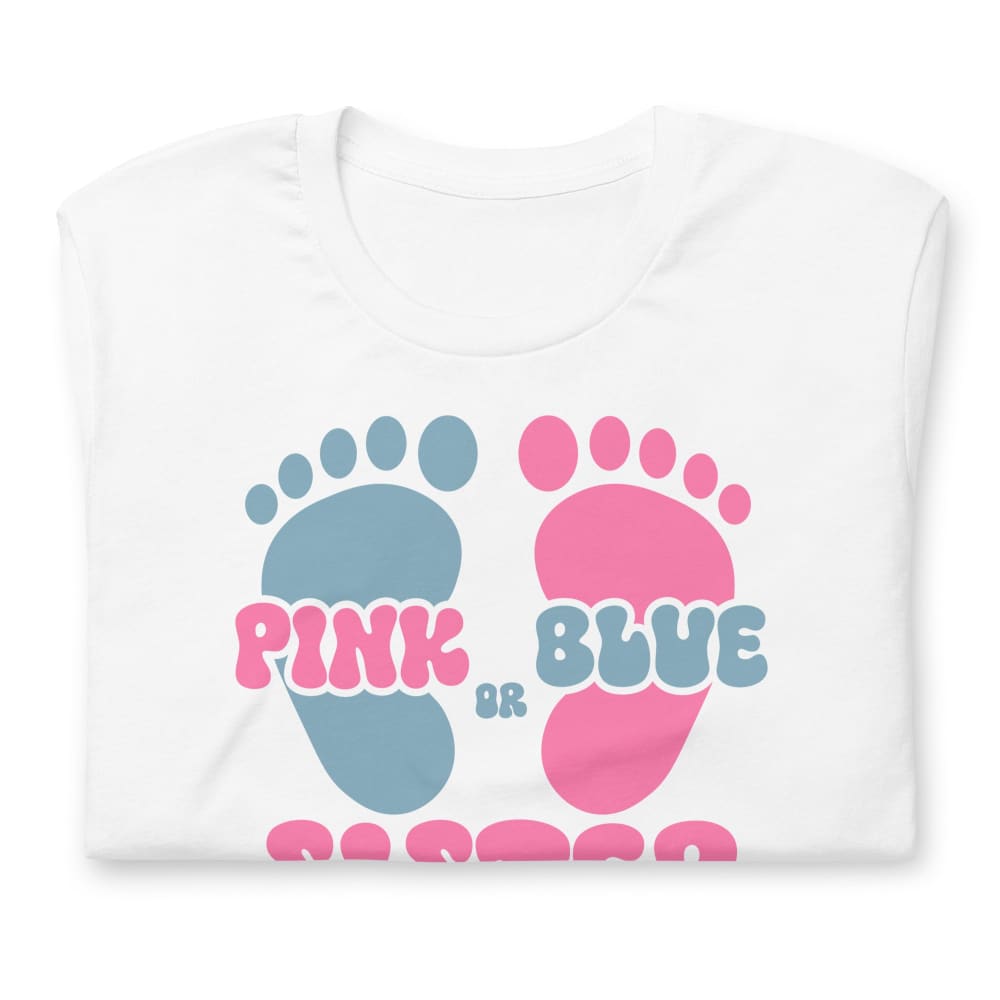 Pink Or Blue Sister Loves You Unisex T-Shirt T-Shirt