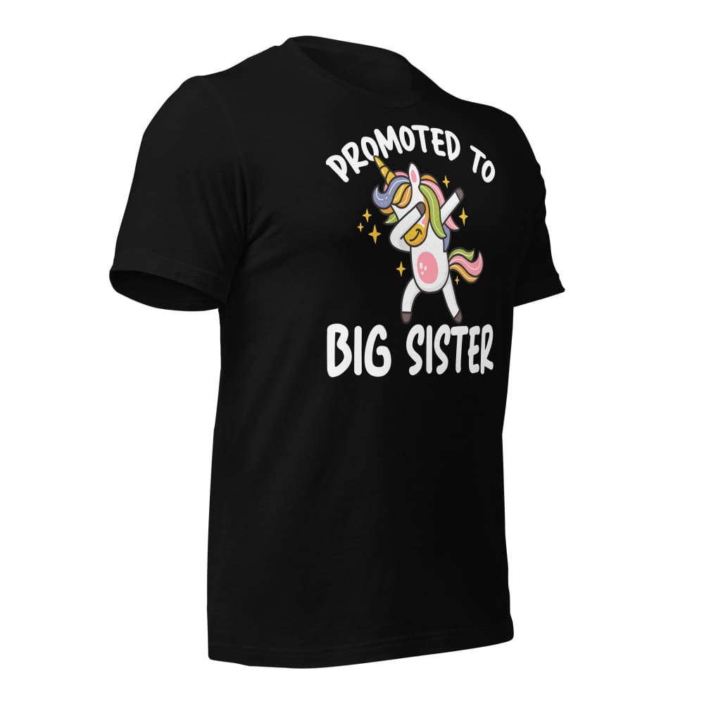 Promoted To Big Sister Unisex T-Shirt T-Shirt