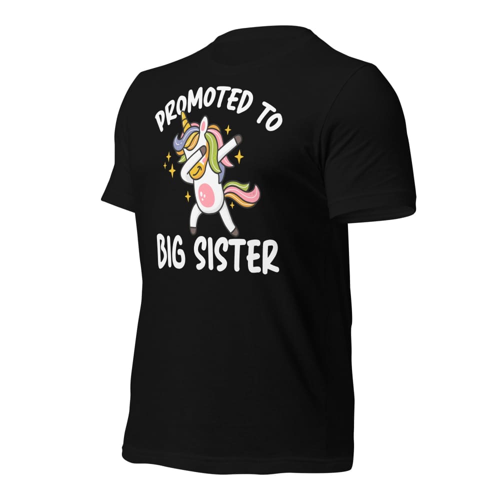 Promoted To Big Sister Unisex T-Shirt T-Shirt