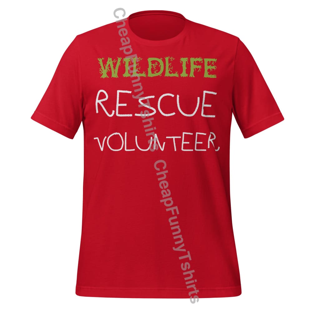 Wildlife Rescue Volunteer Unisex t-shirt Red / S T-Shirt