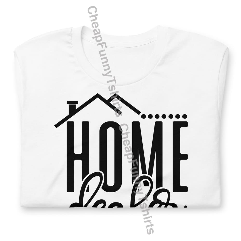Home Dealer Unisex t-shirt T-Shirt