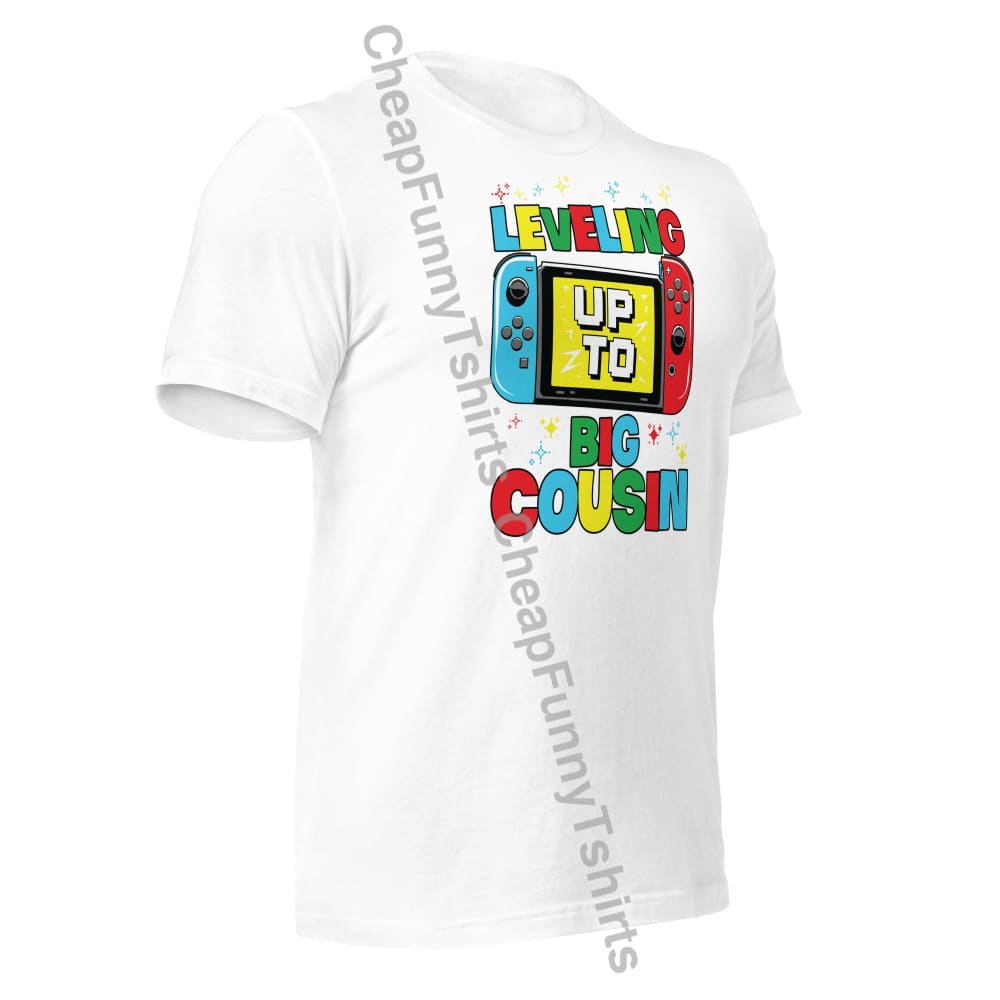 Leveling Up To Big Cousin Unisex T-Shirt T-Shirt