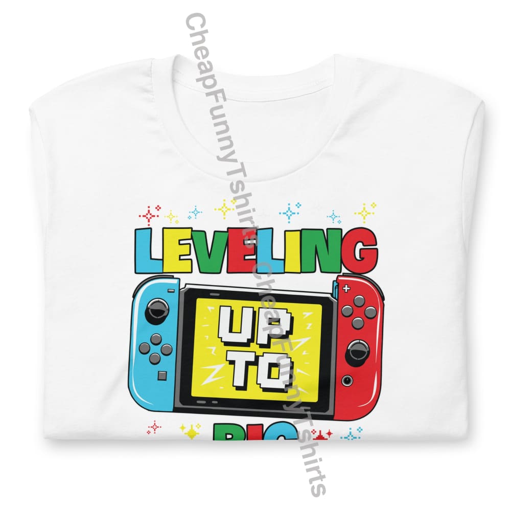 Leveling Up To Big Cousin Unisex T-Shirt T-Shirt