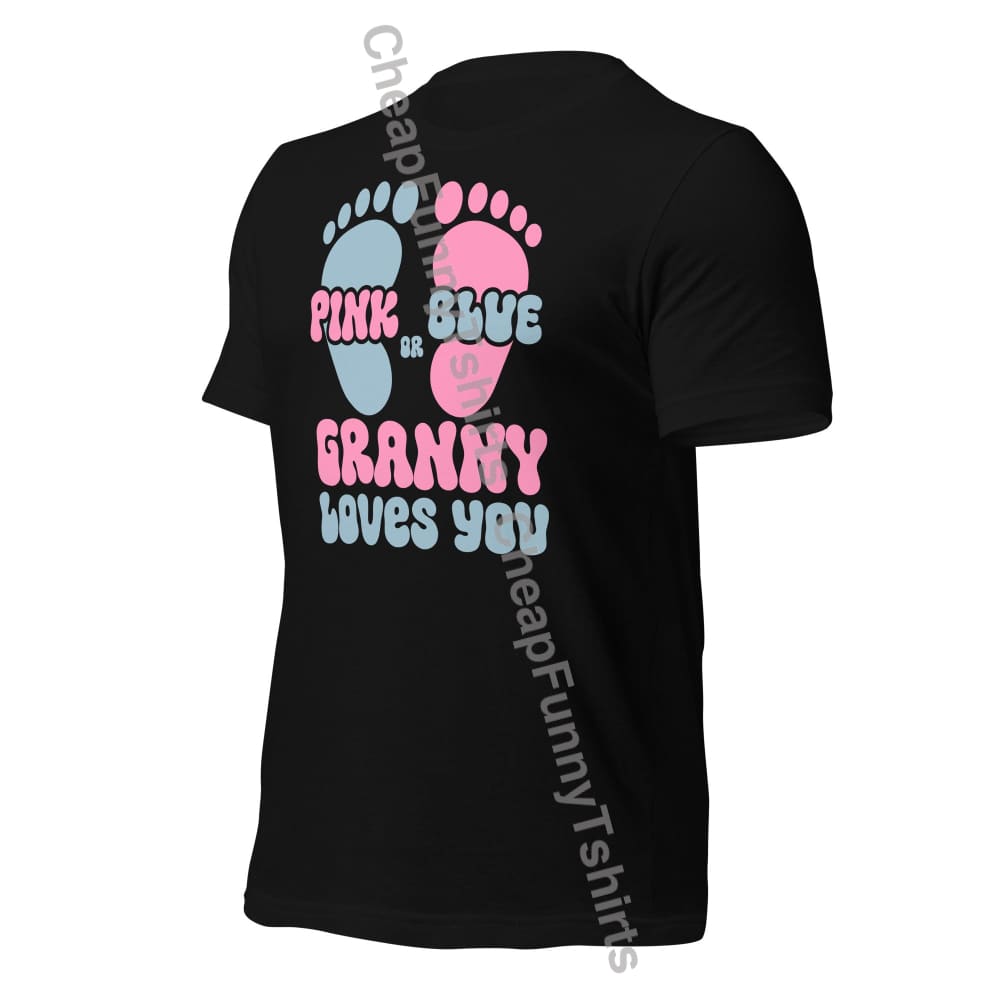 Pink Or Blue Granny Loves You Unisex T-Shirt T-Shirt