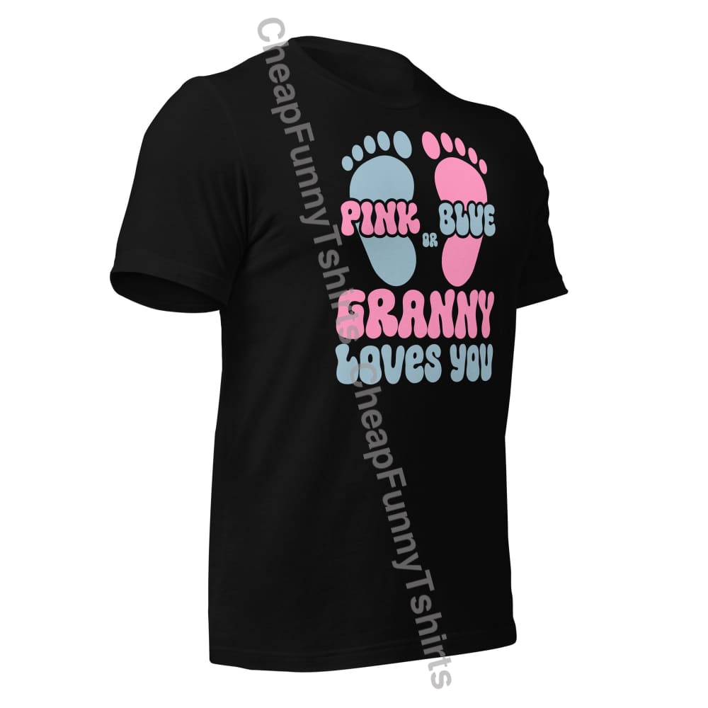 Pink Or Blue Granny Loves You Unisex T-Shirt T-Shirt