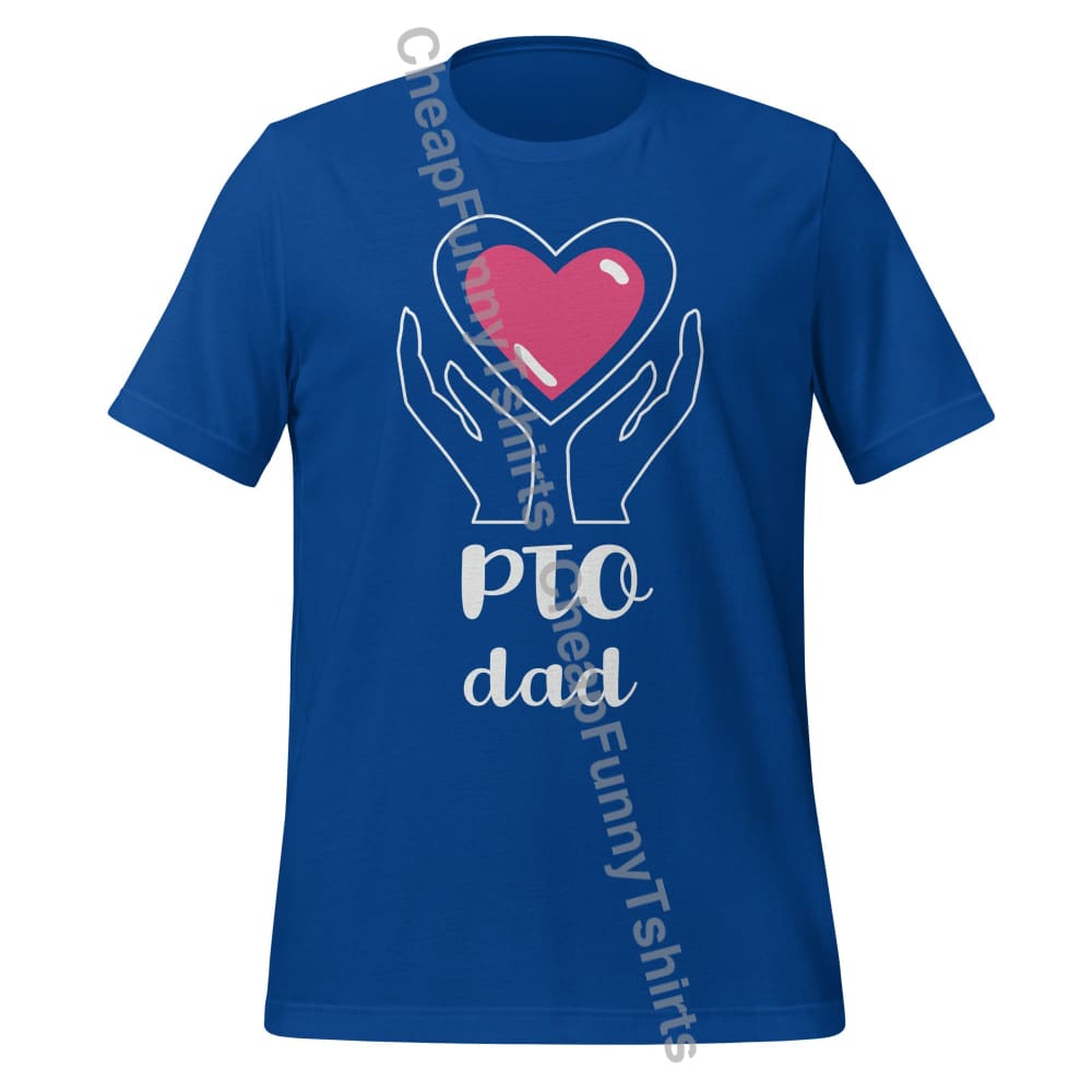 PTO Dad Unisex t-shirt True Royal / S T-Shirt