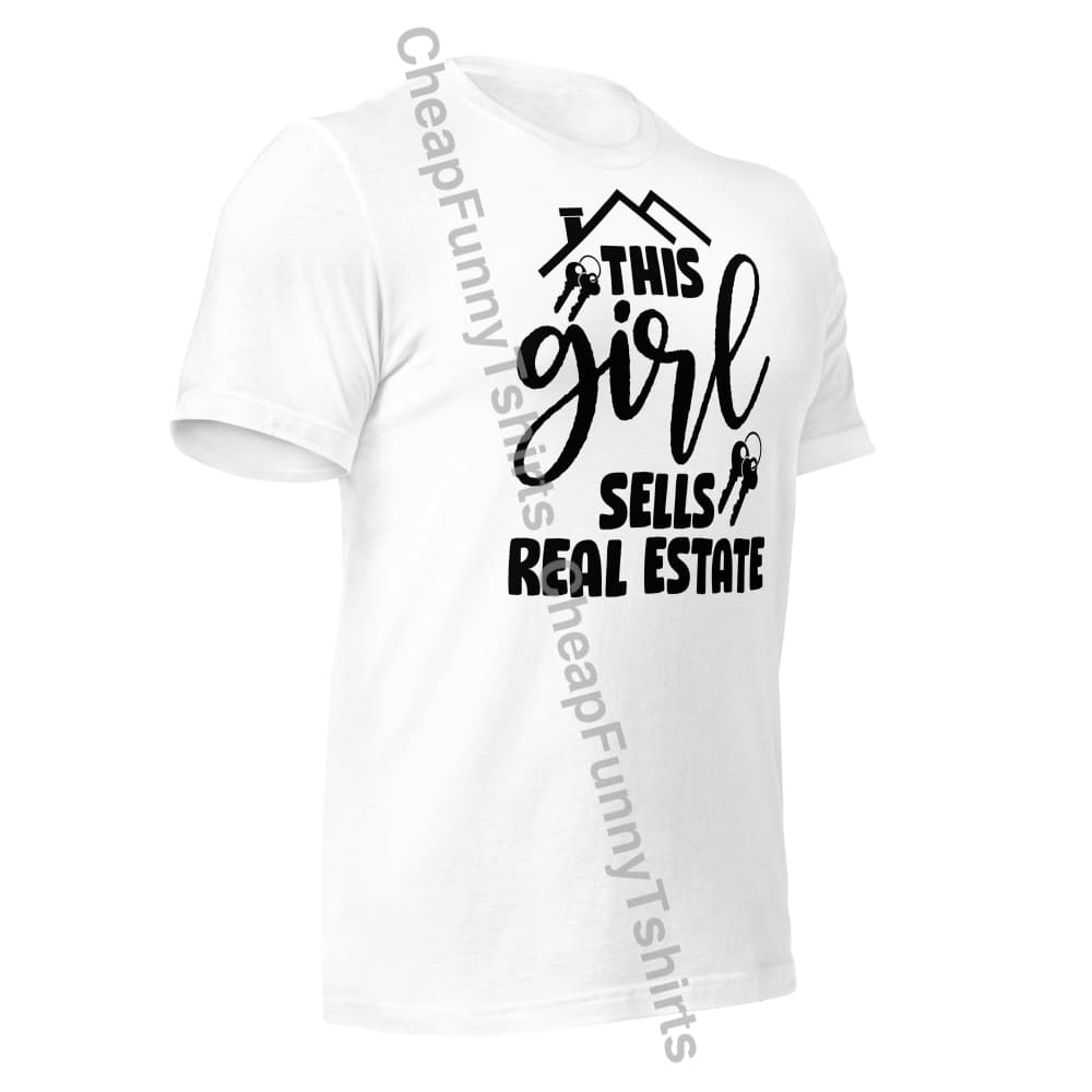 This Girl Sells Real Estate Unisex t-shirt T-Shirt