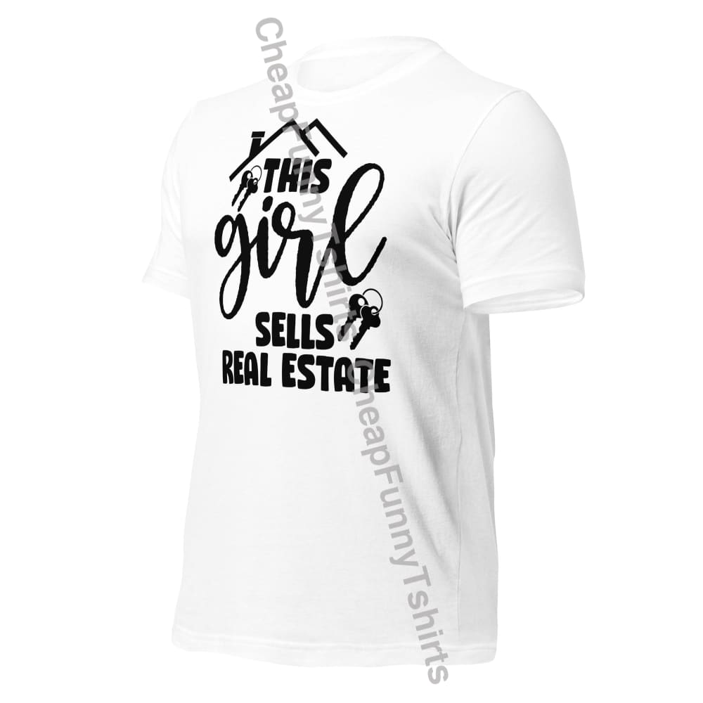 This Girl Sells Real Estate Unisex t-shirt T-Shirt