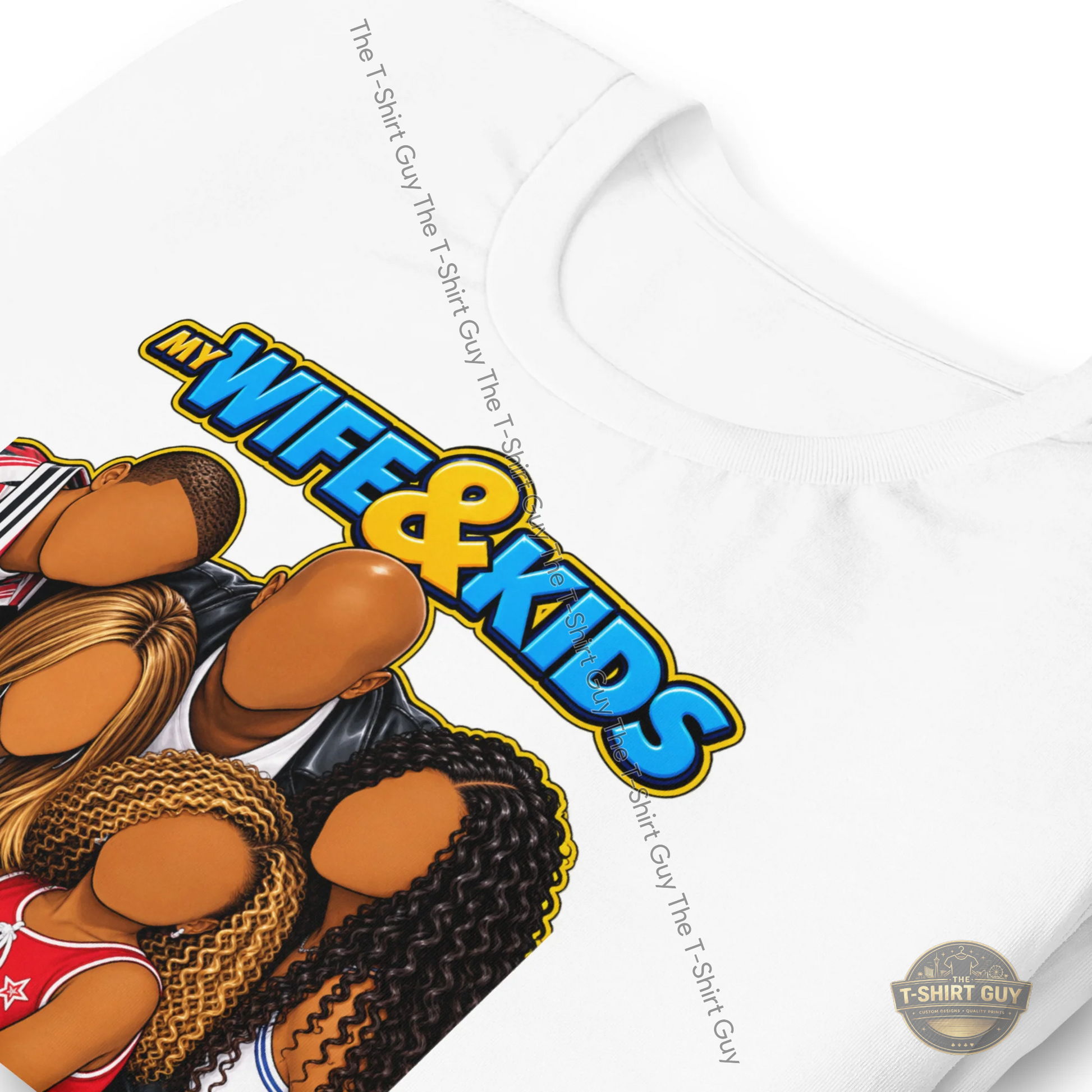 Watermarked - My Wife And Kids Unisex t-shirt
