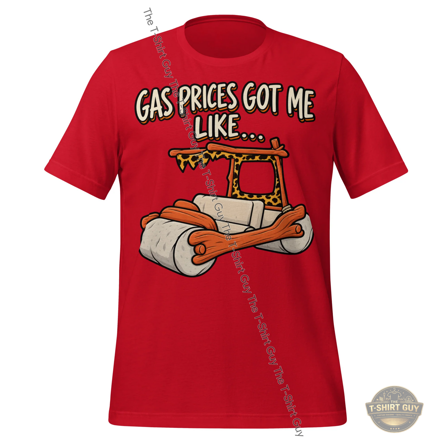 Watermarked - Gas Prices Got Me Like Unisex t-shirt