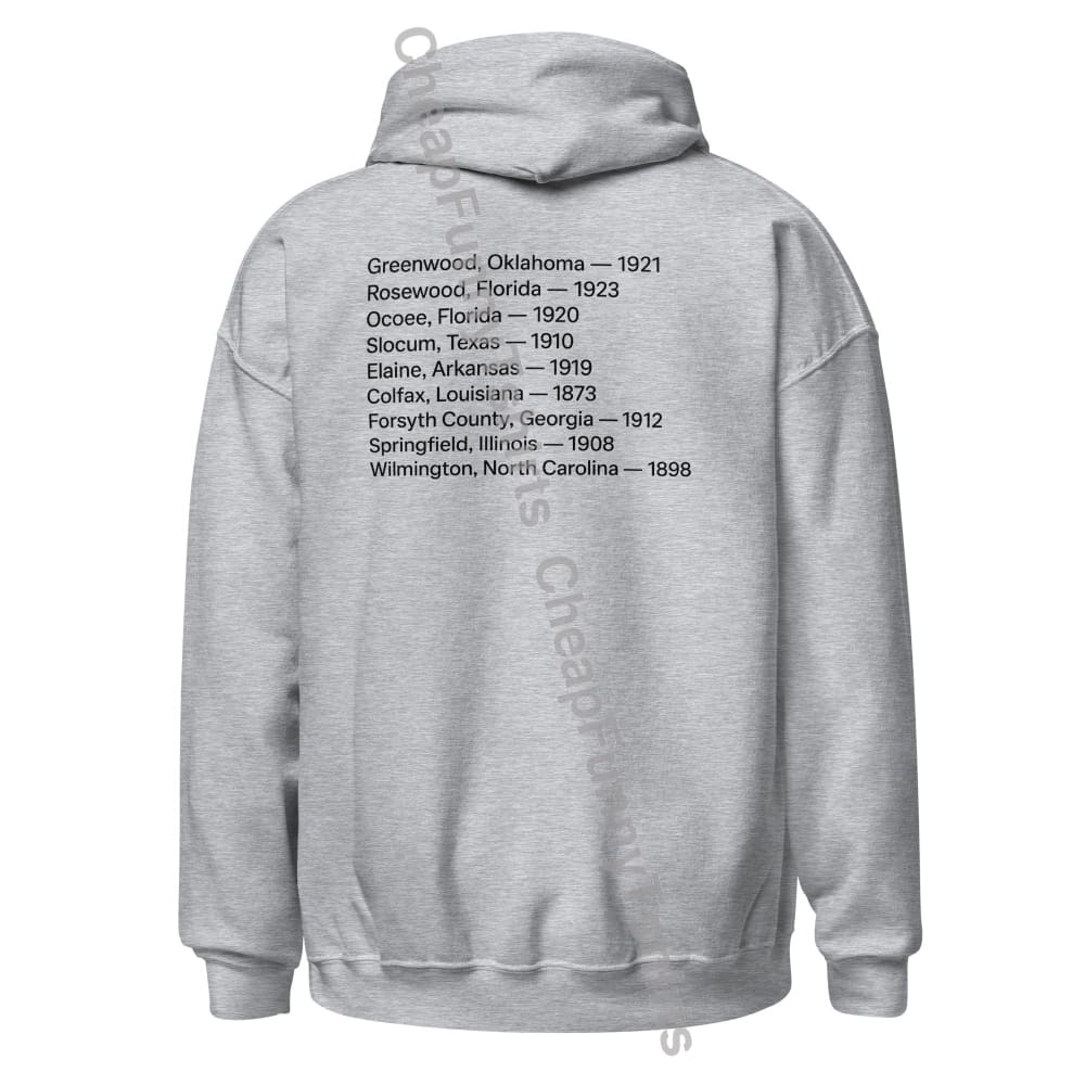 You Can Burn A Town But Not It’s Legacy Unisex Hoodie hoodie